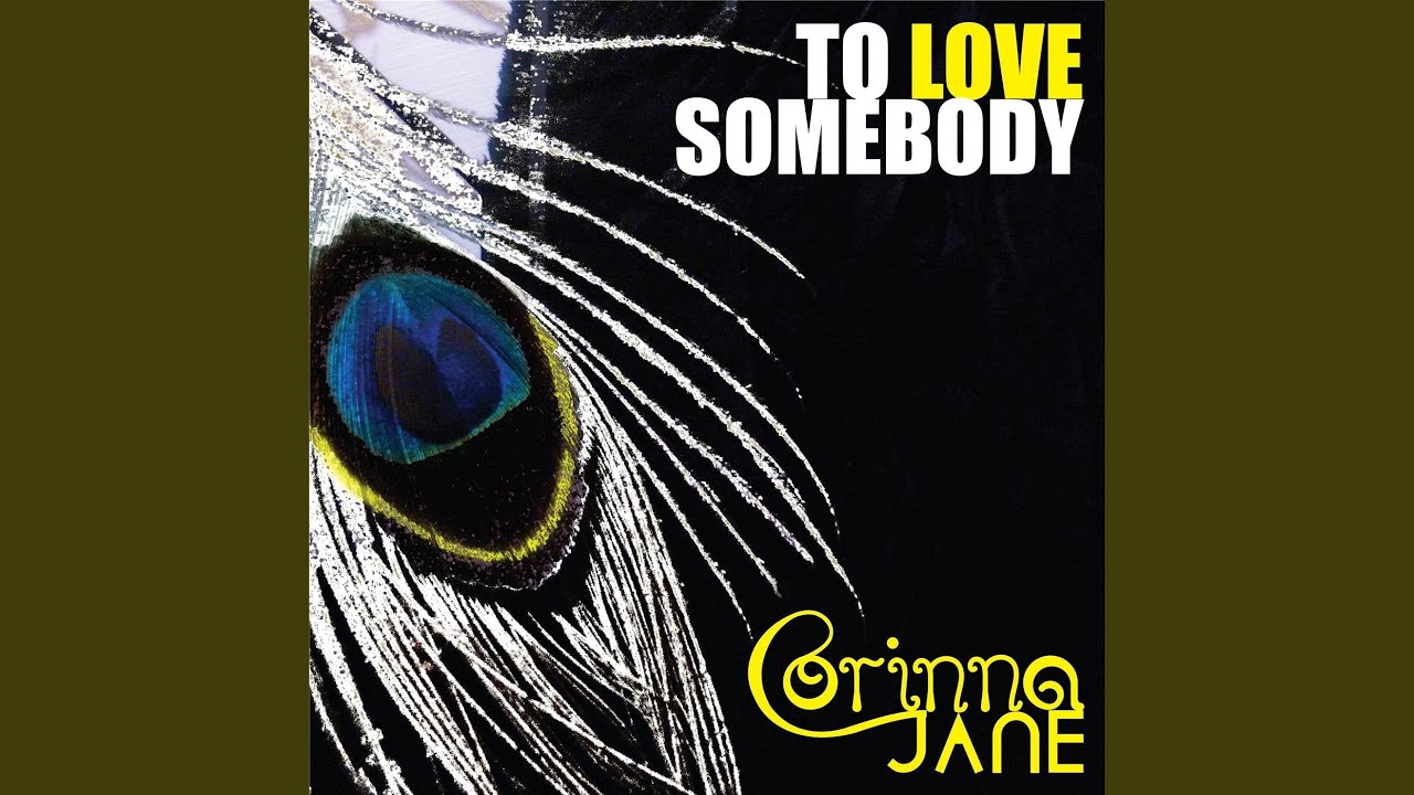 To Love Somebody