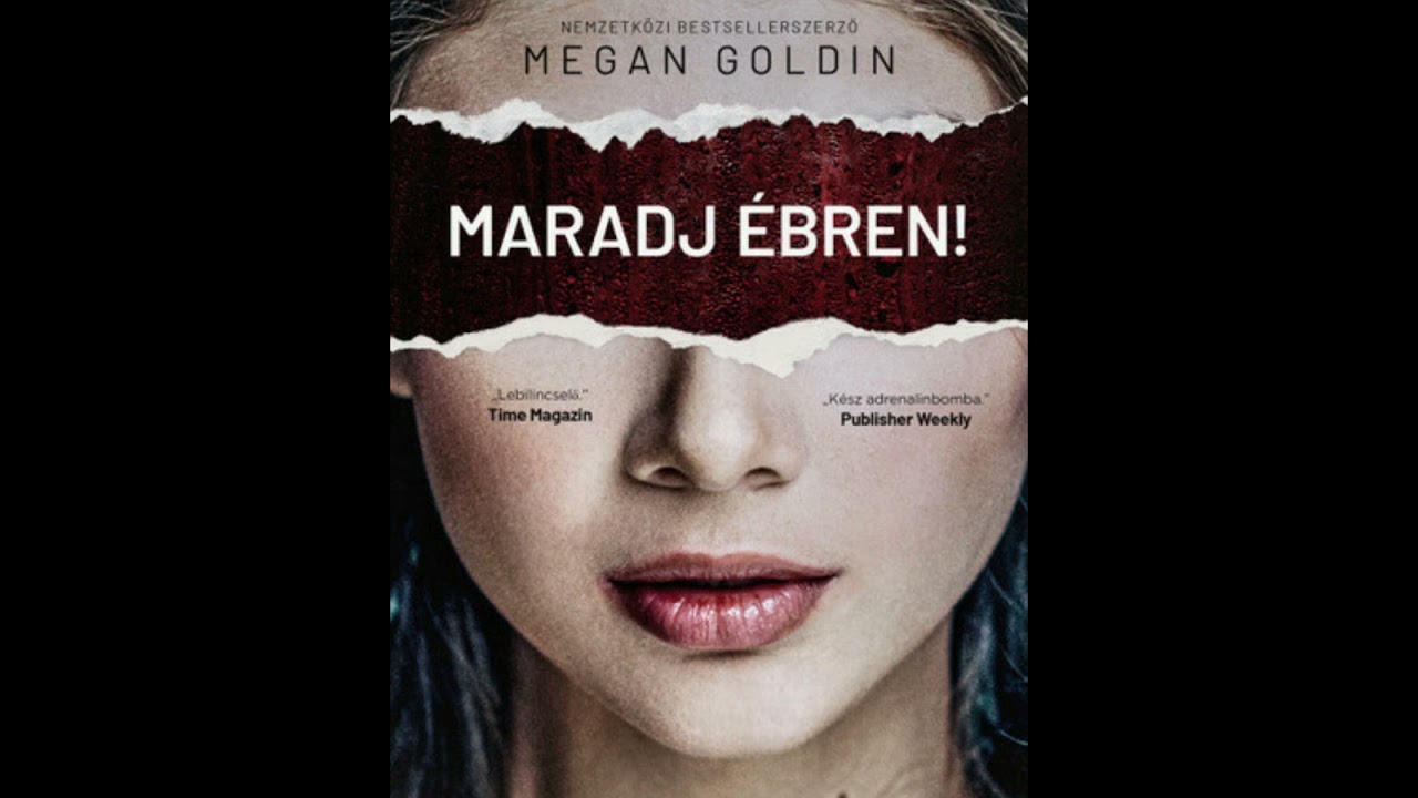 Megan Goldin:Maradj ébren! 1.