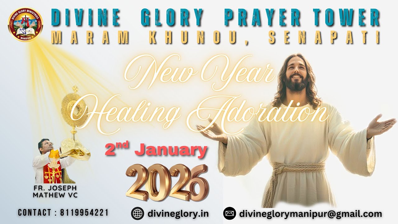 New Year Eucharistic Healing Adoration II Divine Glory Ministries, Manipur || Senapati.