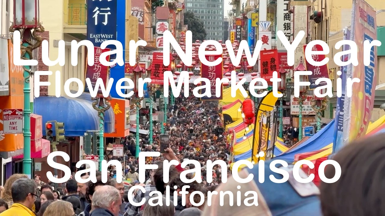 California Travel 🇺🇸 | San Francisco Travel | Scenes at the Lunar New Year Flower Market Fair