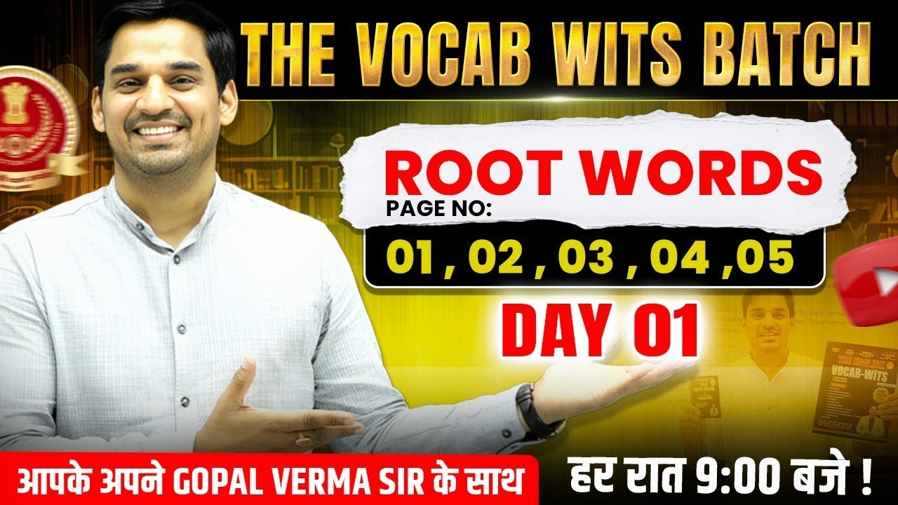 Vocab Wits #1 | Vocabulary by Root Words | SSC,CGL,CHSL,CDS,NDA,CPO | English by Gopal Verma Sir