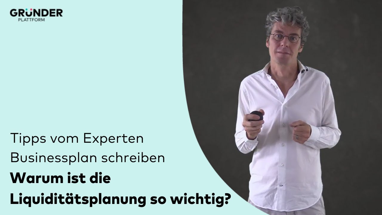 Liquidit&auml;tsplanung eines Unternehmens (Businessplan) - die Gr&uuml;nderplattform!