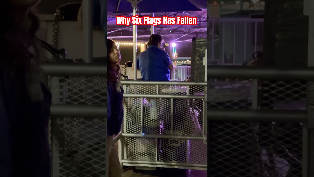 Why Six Flags Has Fallen