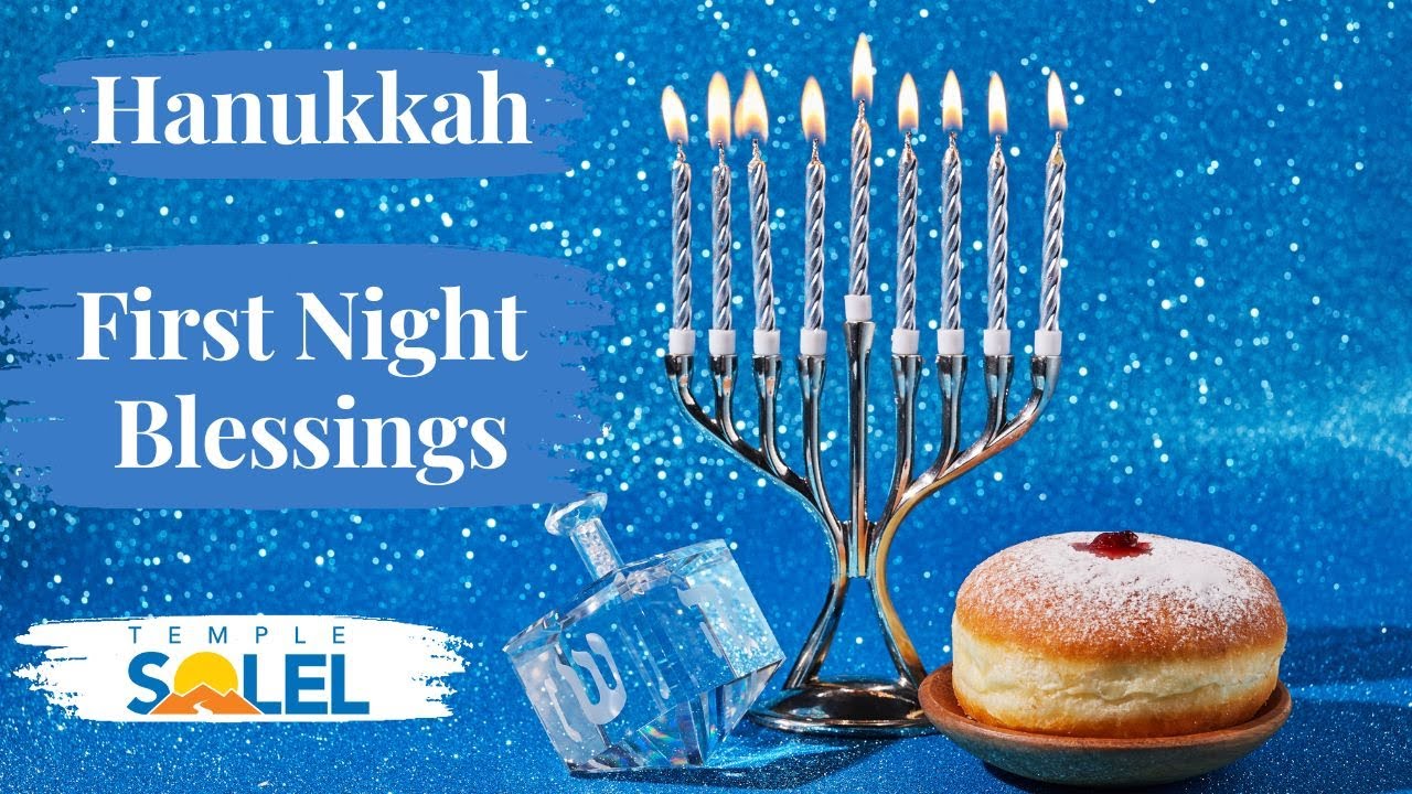 Chanukah First Night Blessings with Temple Solel Clergy