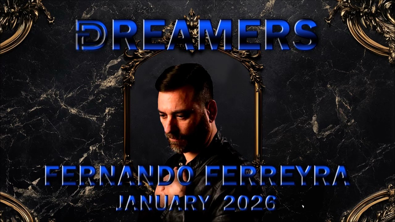 Fernando Ferreyra  Dreamers January 2026