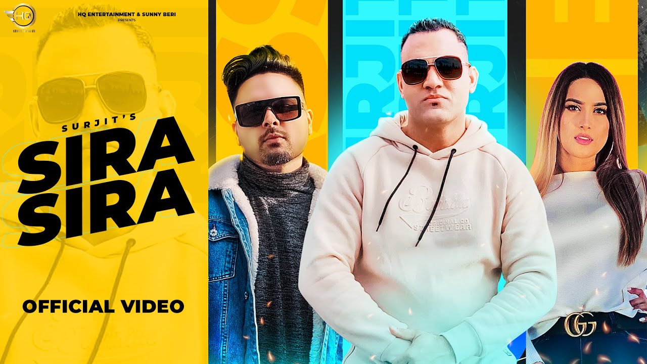 Sira Sira Yaar (Official Video) Surjit ft. Jassi Banipal | Latest Punjabi Songs 2021