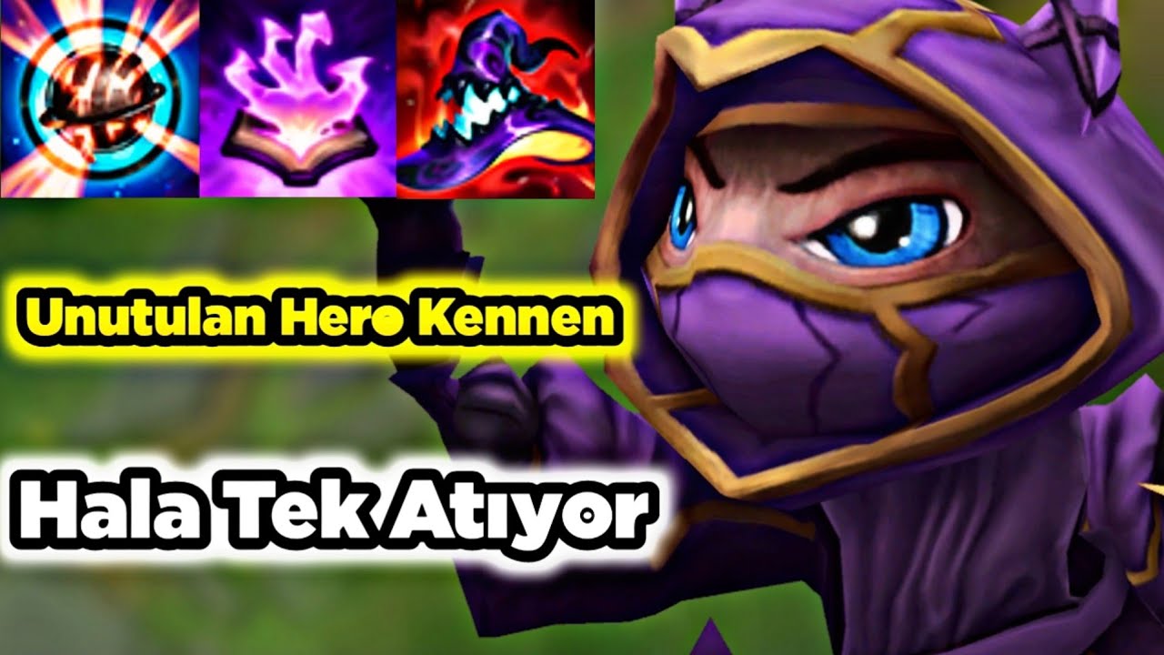 Eskiden Oyunun En Güçlüsüydü Tek Atan Kennen Unutuldu Ama Hala Güçlü Wild Rift