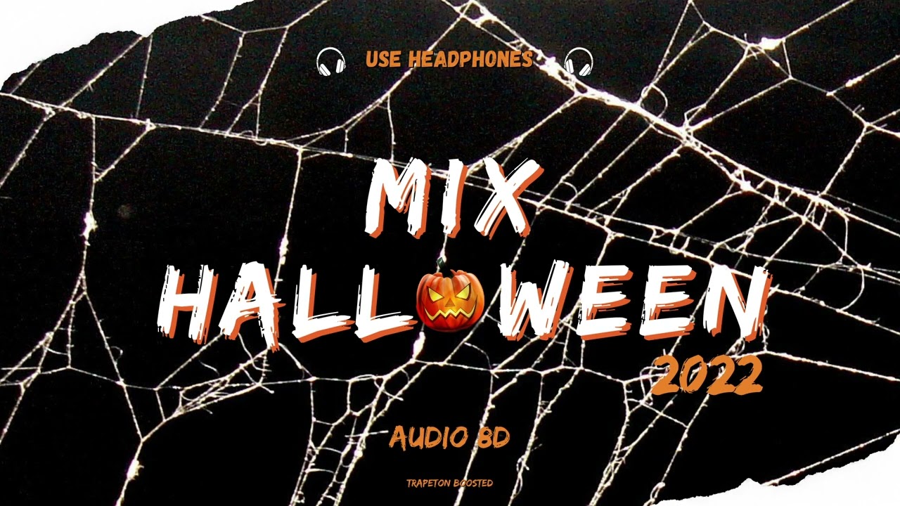 MIX HALLOWEEN 2022 🎃 AUDIO 8D (MARISOLA, BABY OTAKU, LOKERA, BUTAKERA, REGGAETON)
