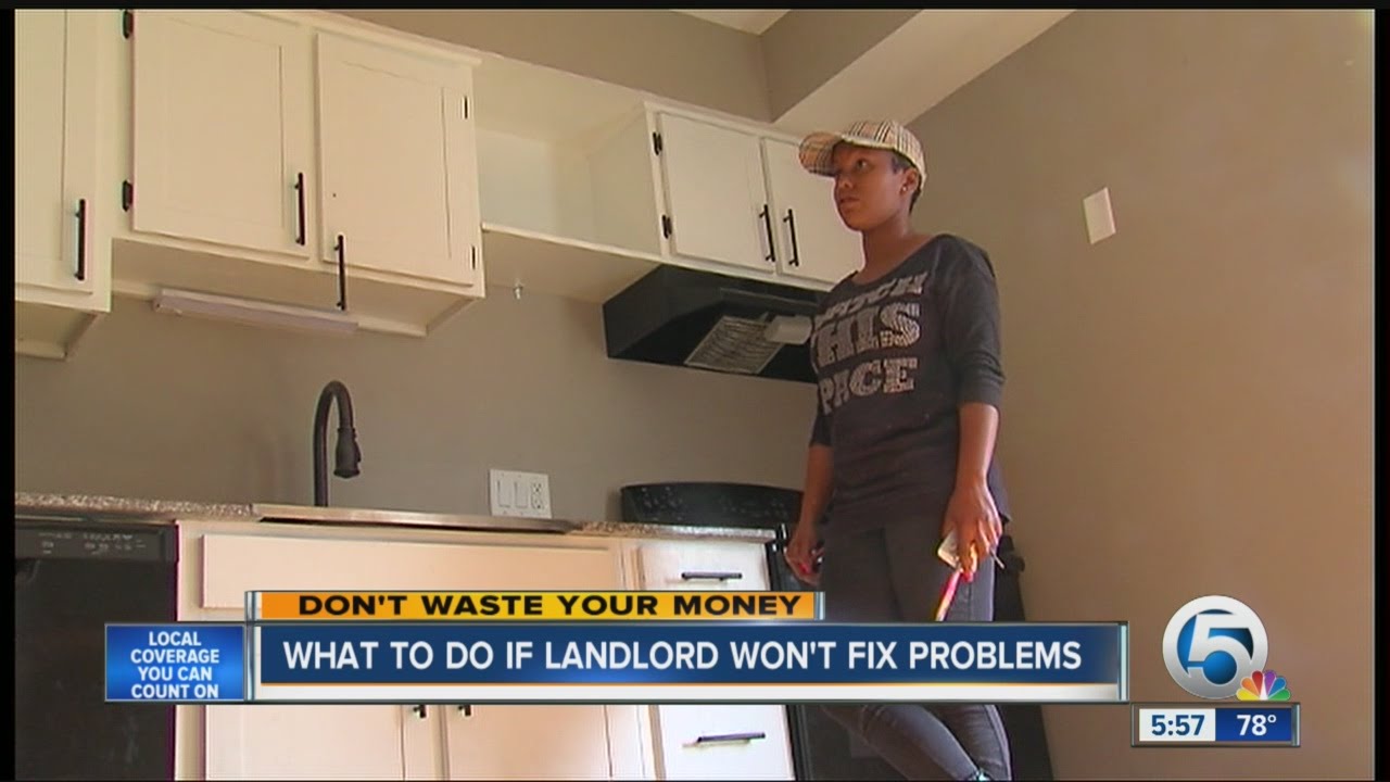 What to do if landlord won't fix problems