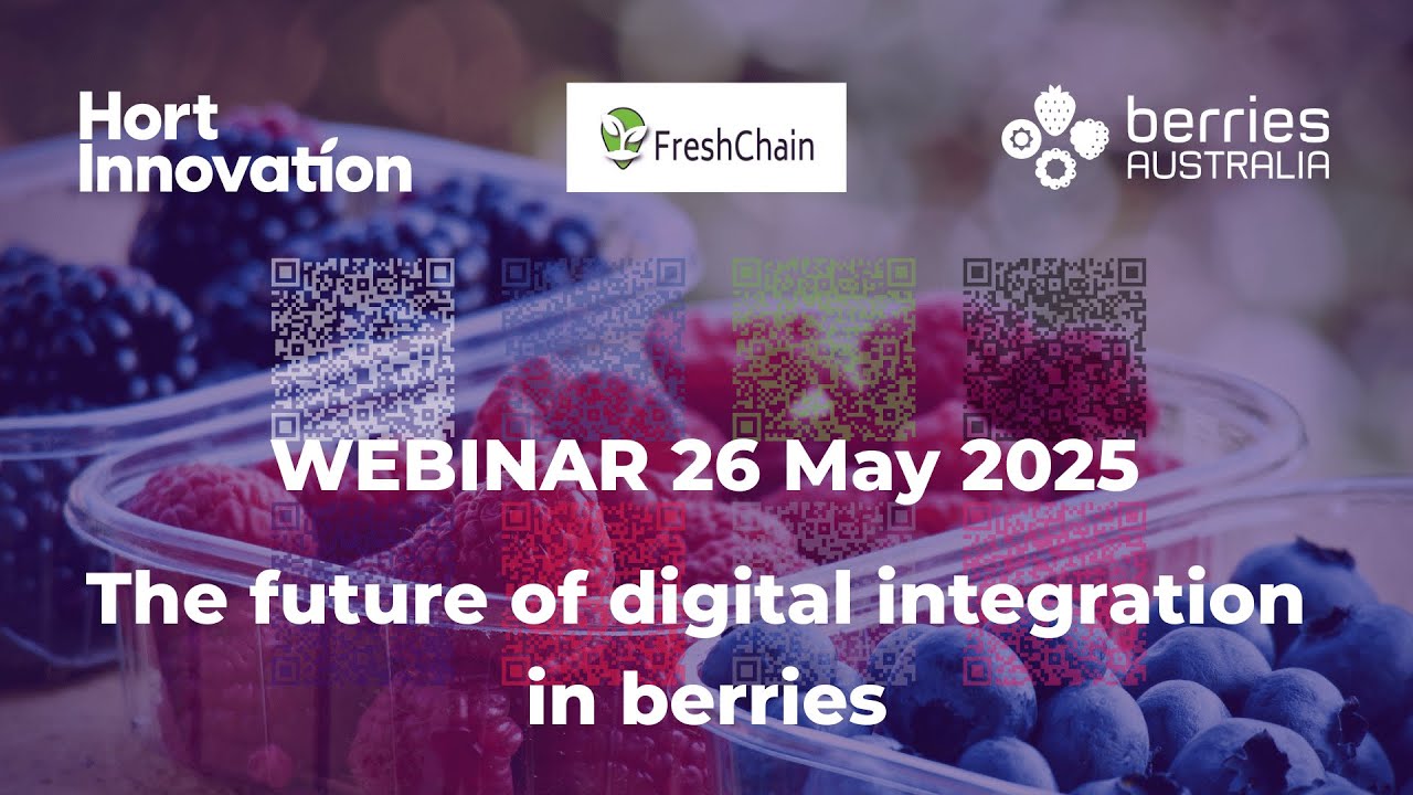 Webinar: The Future of Digital Integration in Berries 26 May 2025