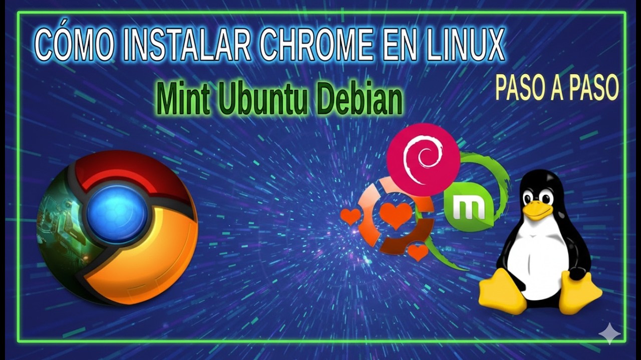 Instalar Google Chrome en Linux | Mint | Ubuntu | Debian