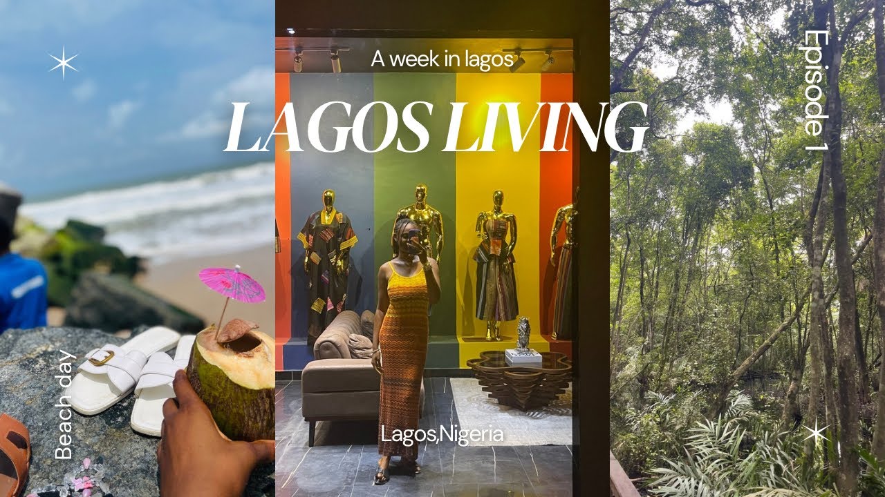 A week in my life(LAGOS LIVING)
