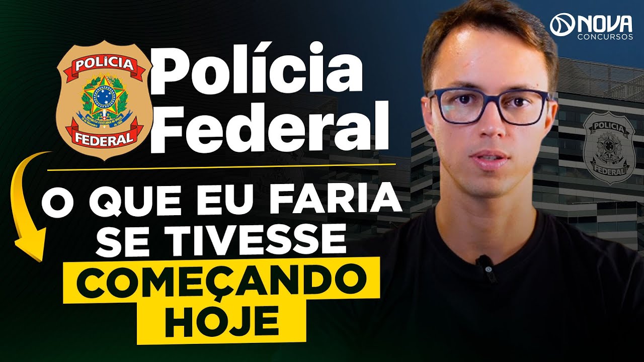 CONCURSO POLÍCIA FEDERAL 2025 COMO COMEÇAR A ESTUDAR HOJE ⌛