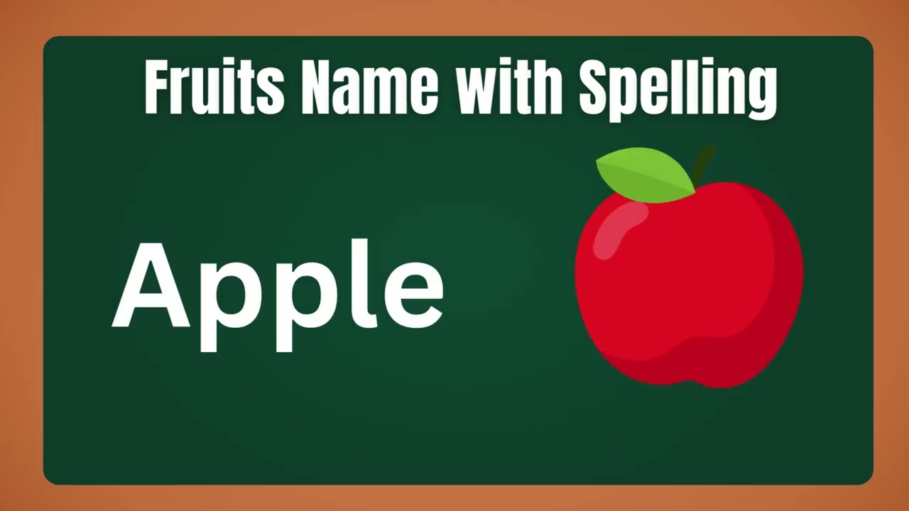 Fruit Names with Spelling 🍎 Learn Fruits Name in English Kids Learning Video 