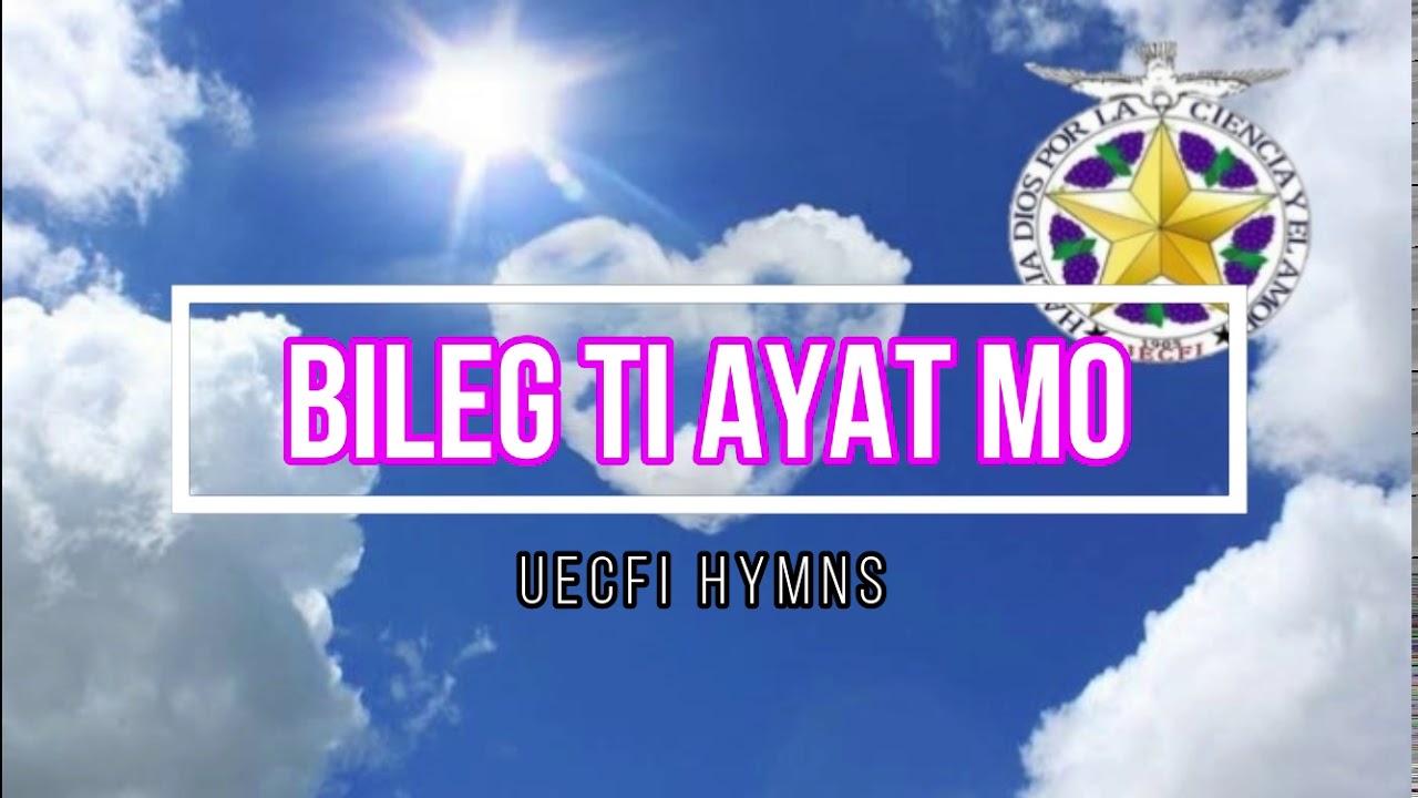 UECFI - BILEG TI AYATMO (Power of Your Love Ilocano) Instrumental with Lyrics