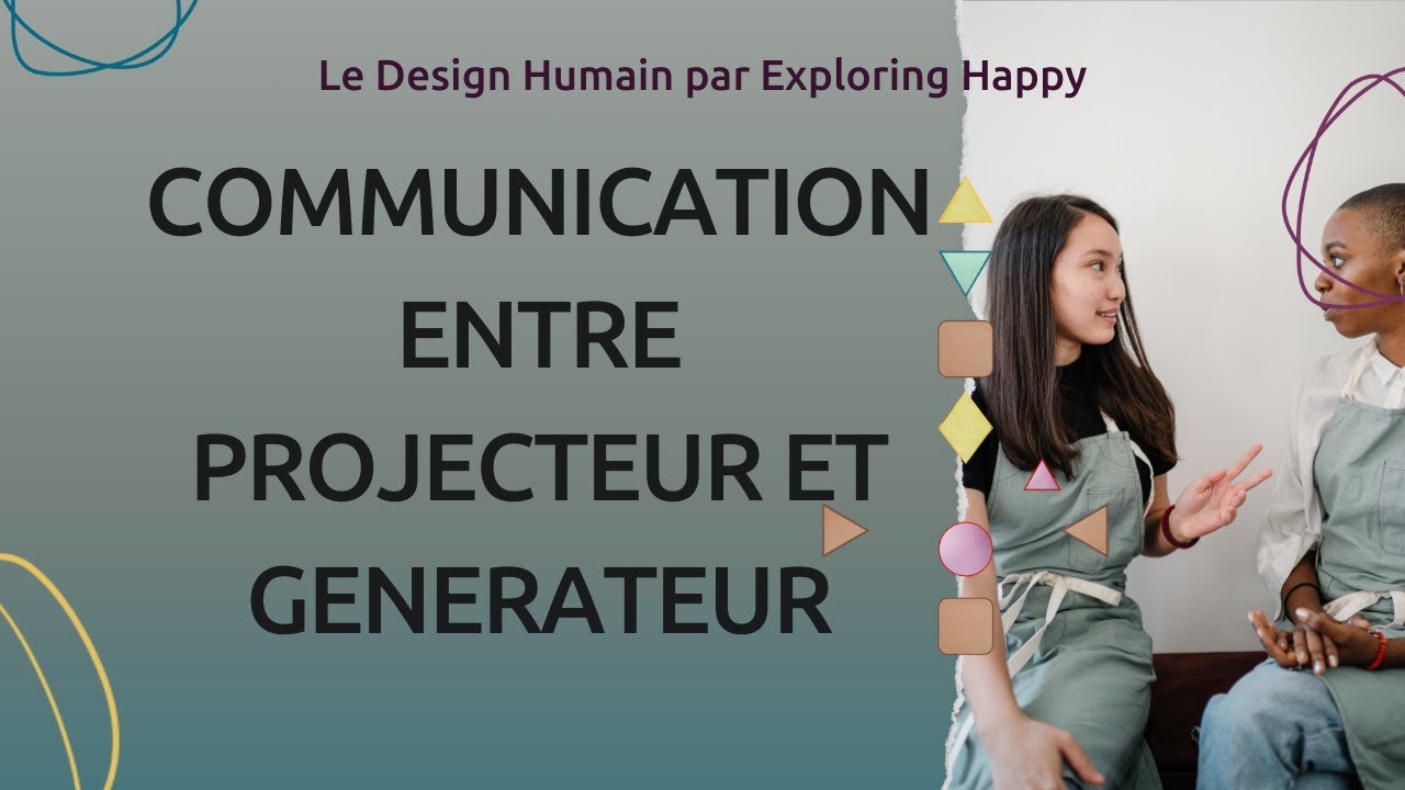 La danse de la communication projecteur-générateur