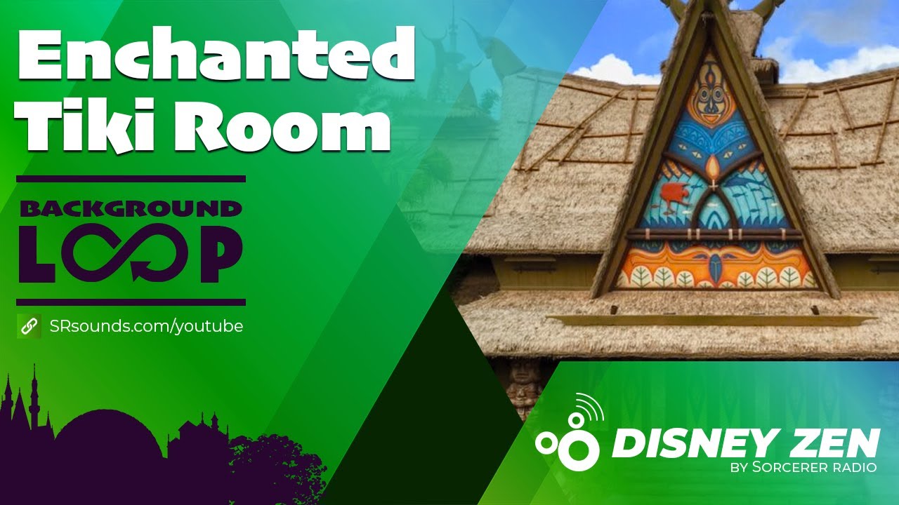Enchanted Tiki Room Queue Music & Atmosphere Loop [4K]