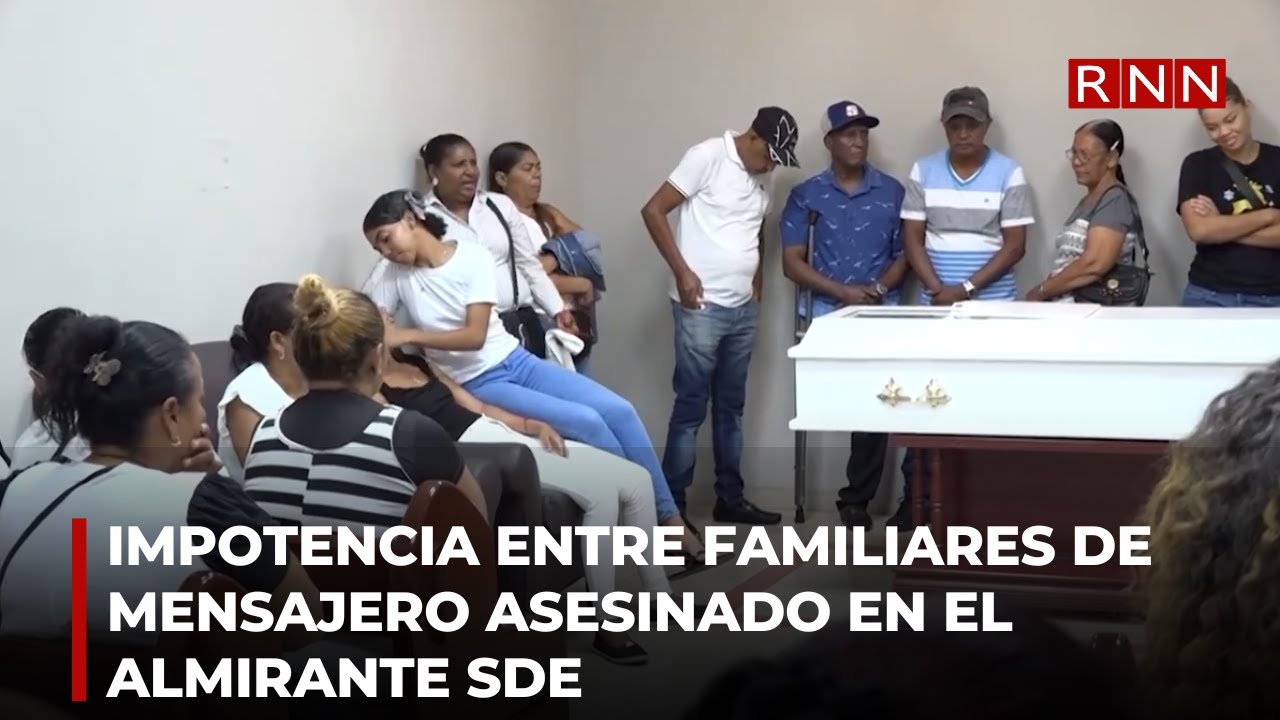 Impotencia entre familiares de mensajero asesinado en El Almirante SDE