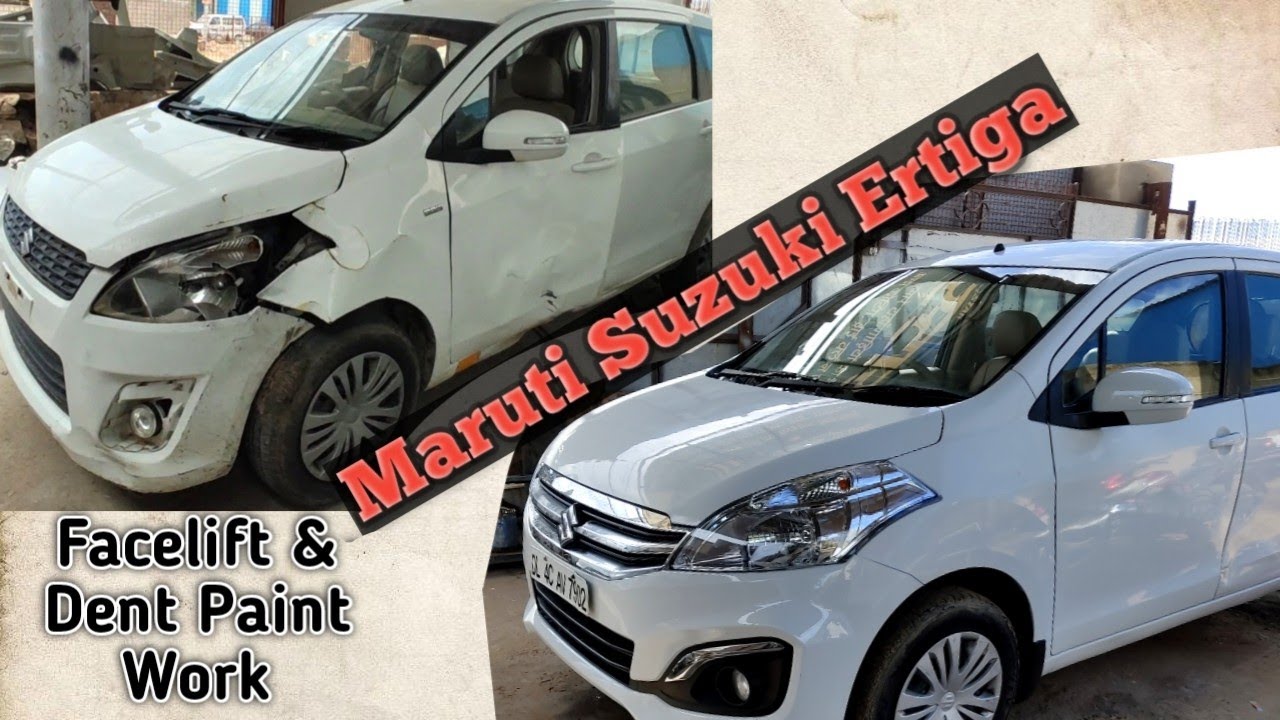 Maruti Suzuki Ertiga Facelift 15 Model to 18 Model & Dent Paint work