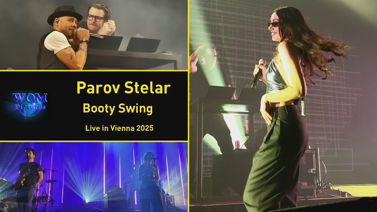 PAROV STELAR  Booty Swing  Live in Vienna 2025