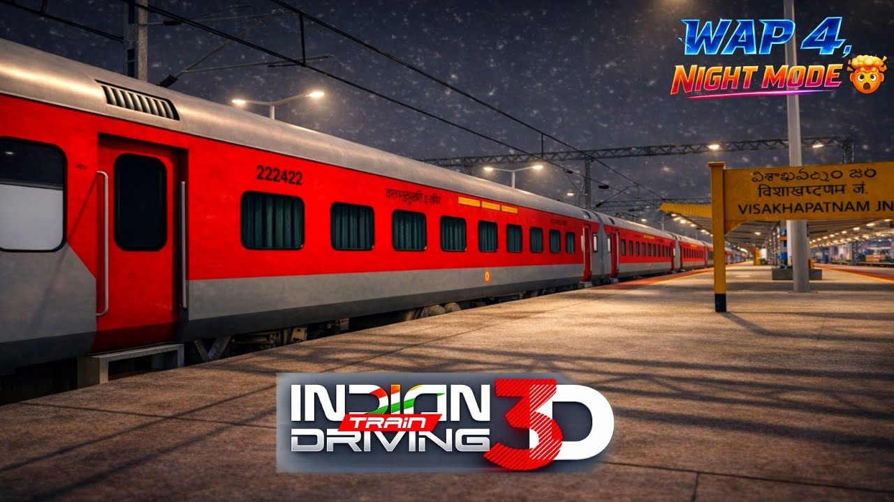 INDIAN TRAIN DRIVING 3D UNEXPECTED UPDATE | WAP 4 | NIGHT MODE | TRAFFIC | JOURNEY | ISHU K TECH