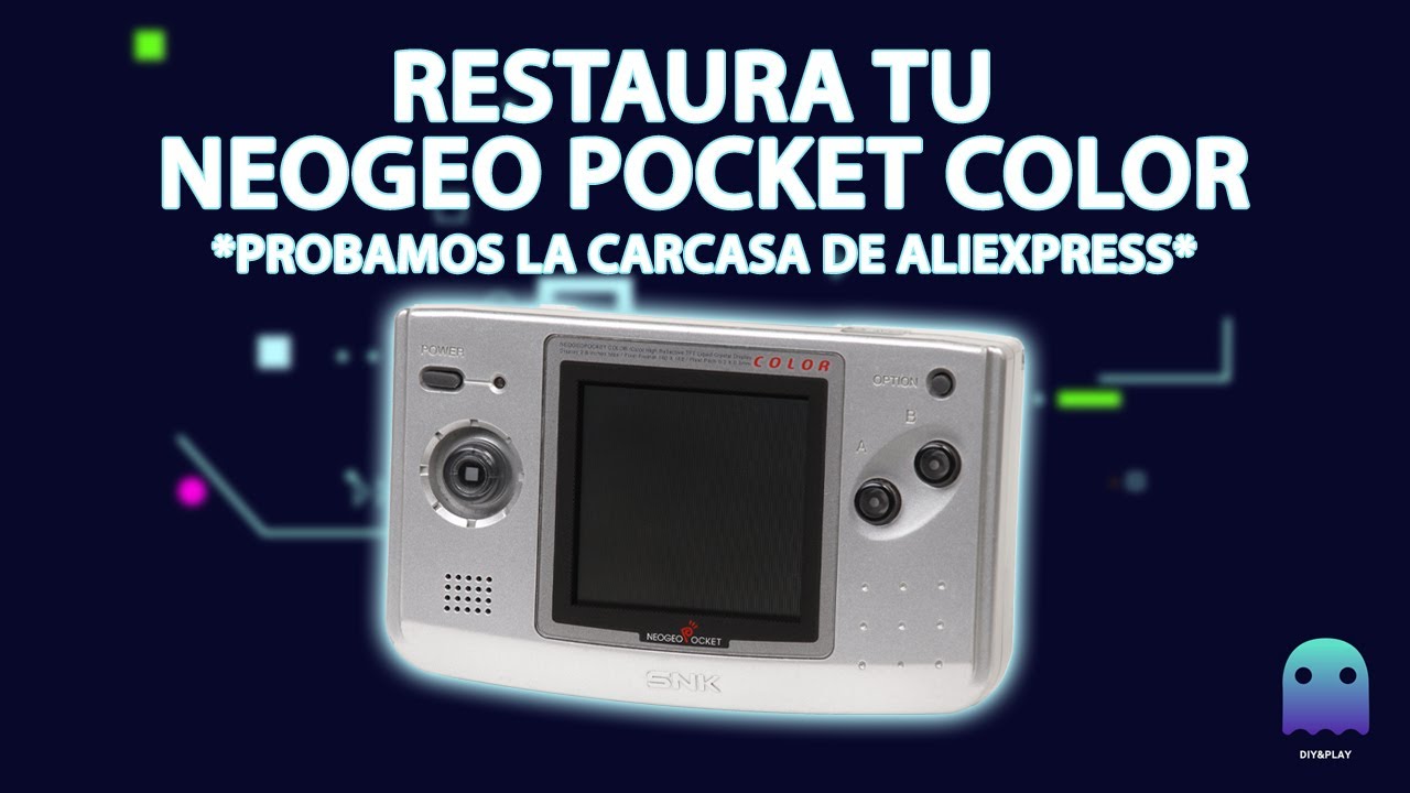 NeoGeo Pocket Color - Puesta a punto y cambio de carcasa