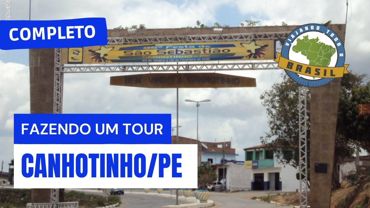Canhotinho/PE - Especial - Viajando Todo o Brasil