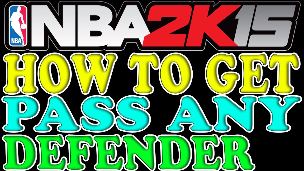 NBA 2K15 Tips and Tricks - How to Get Past Any Defender