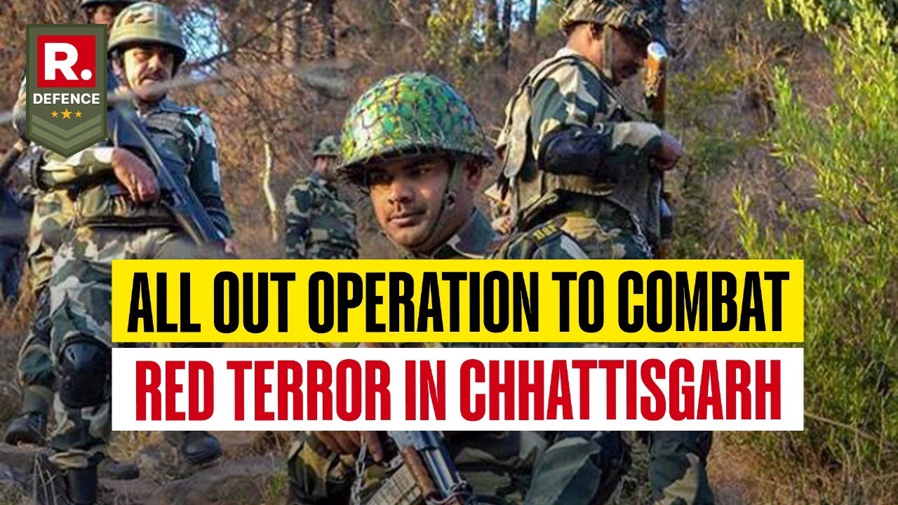 CRPF Fighting Red Terror: All Out Operation To Combat Red Terror In Chhattisgarh