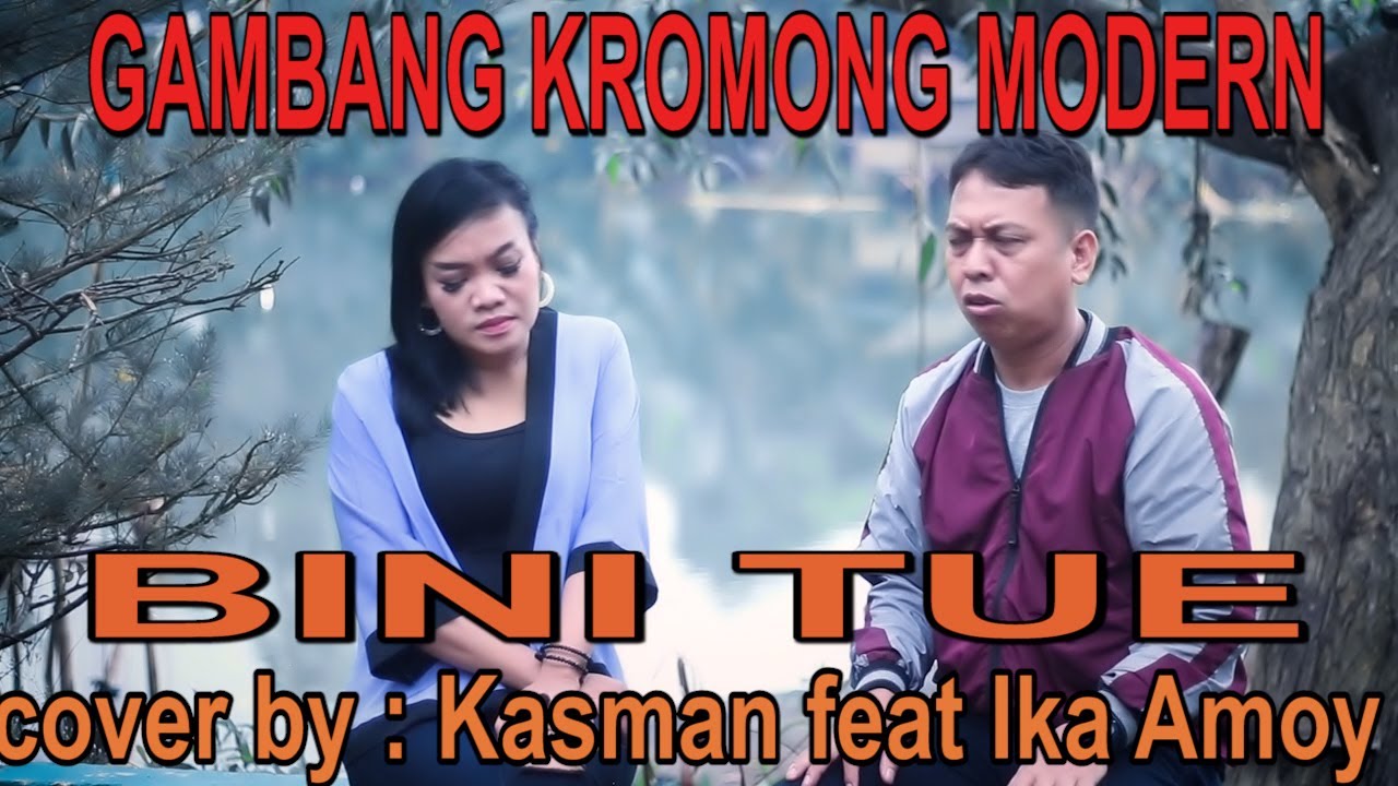 gambang kromong modern - bini tua - cover by : Kasman TOP feat Ika Amoy