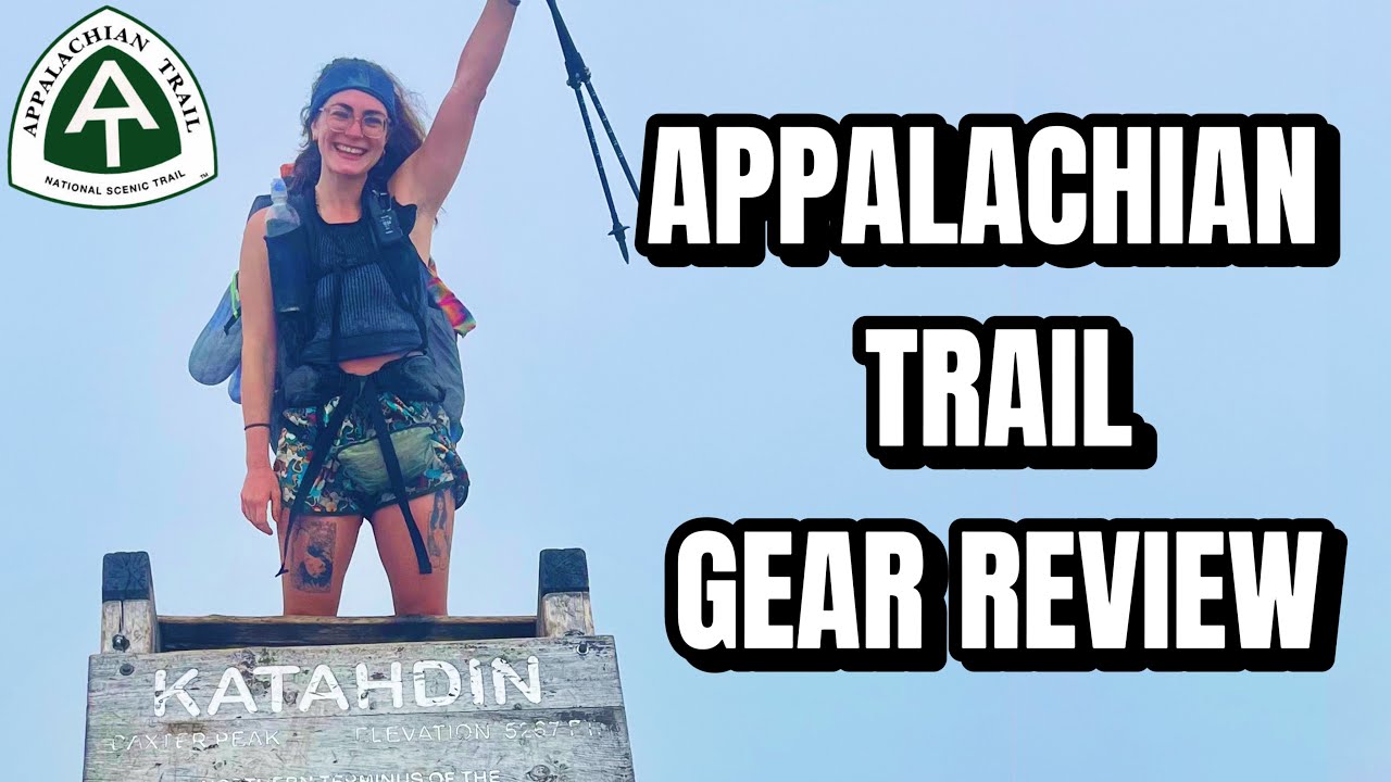My Post-Trail Gear Review (AT ThruHike Gear List)