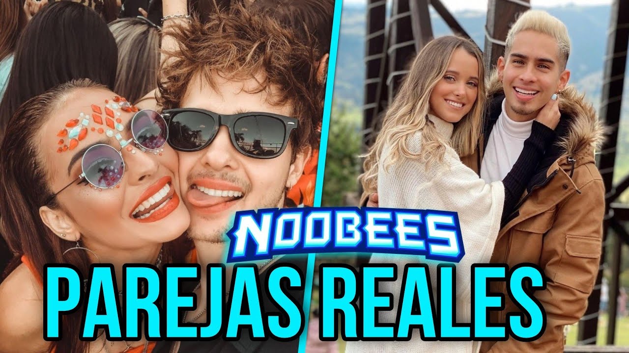NOOBees - Parejas De Sus Protagonistas En la Vida Real 2021/ TEMPORADAS 1 y 2