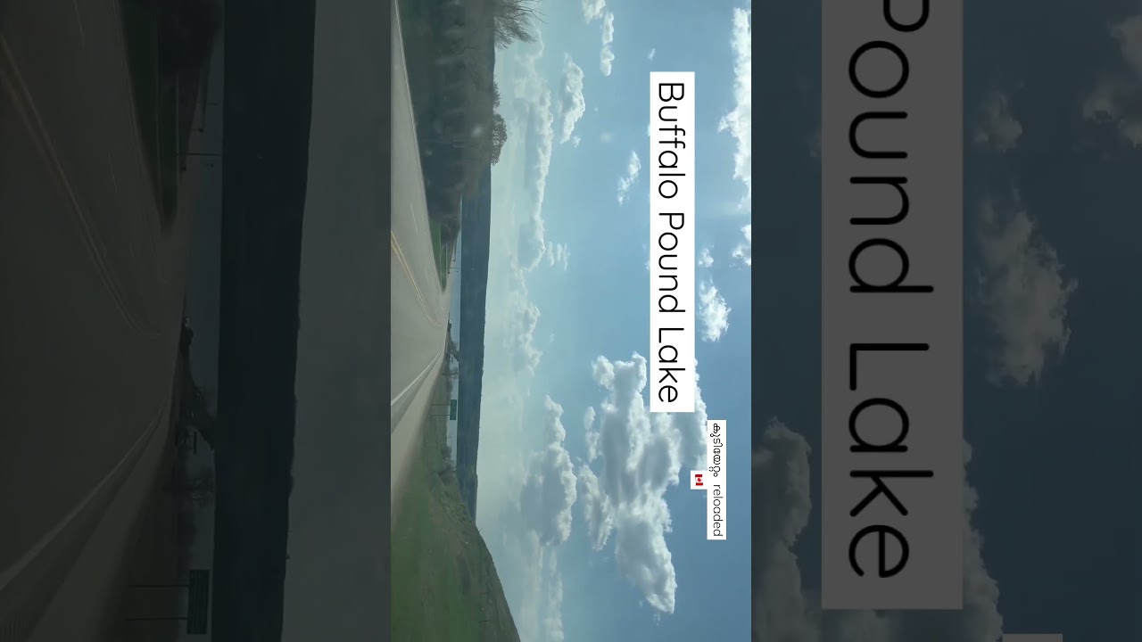 Saskatchewan | Buffalo Pound Lake | summer drive|