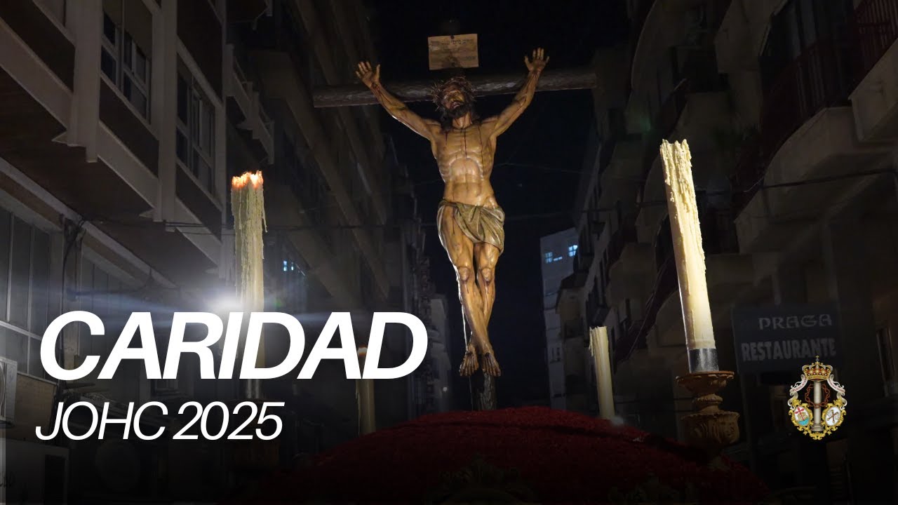 [4K] CARIDAD | STMO. CRISTO DEL AMOR | JOHC ELCHE 2025