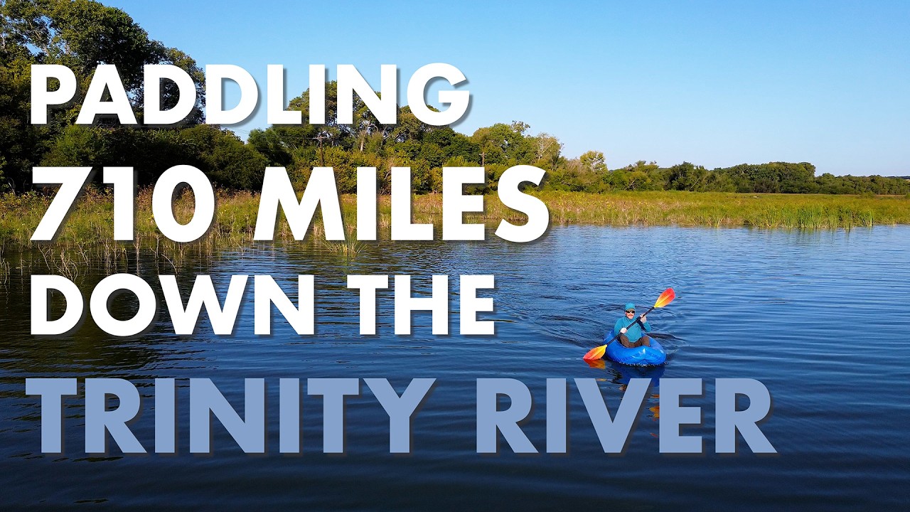 Paddling 710 Miles Down Texas's Trinity River