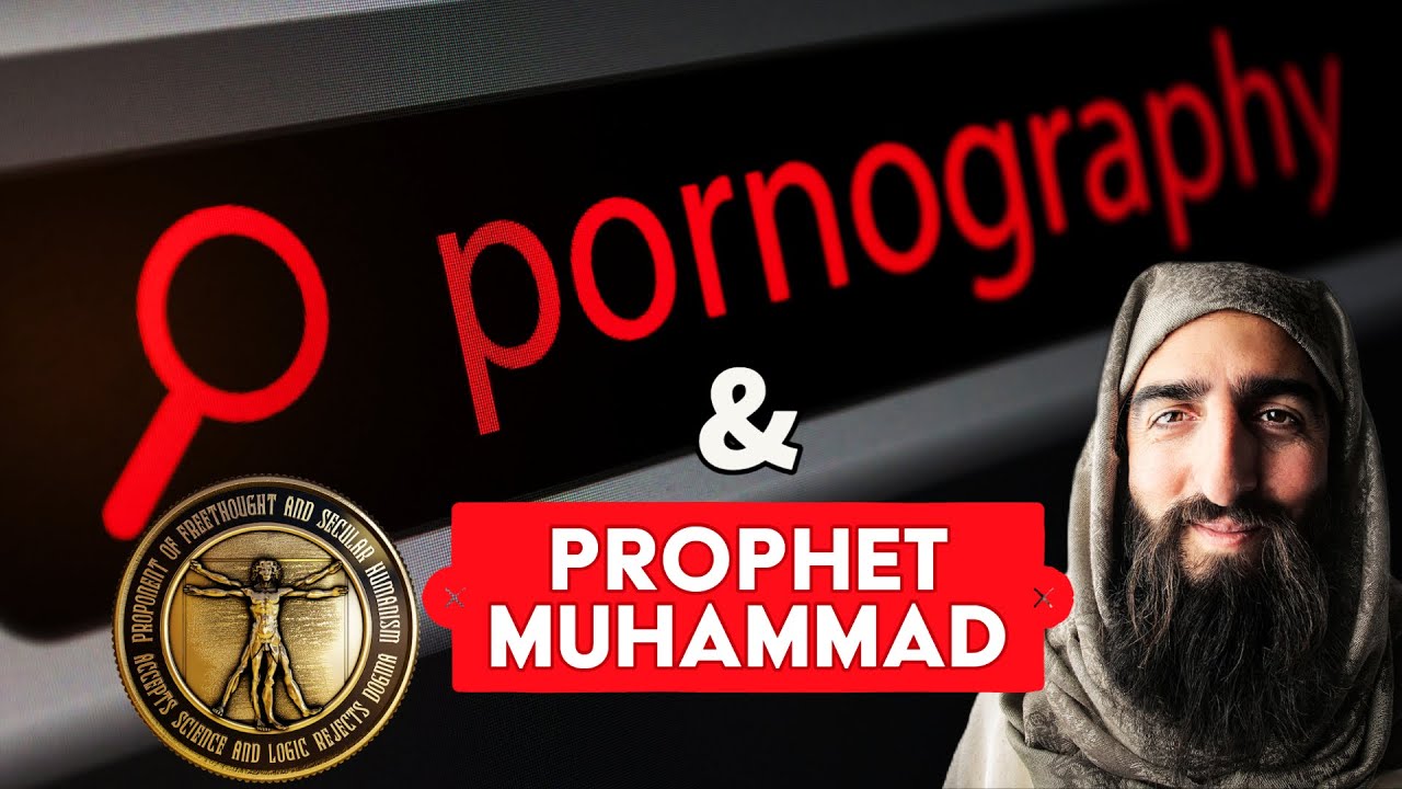 Pornography and Prophet Muhammad | Ghalib Kamal