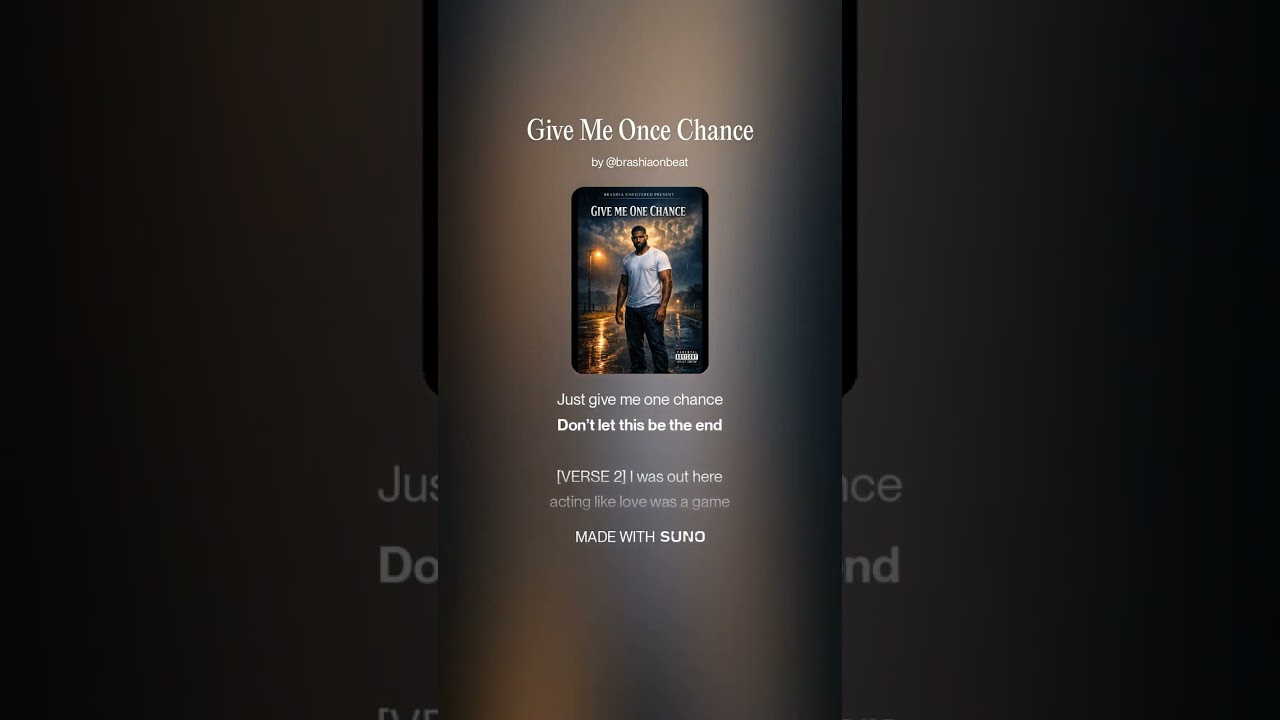 Give Me One Chance