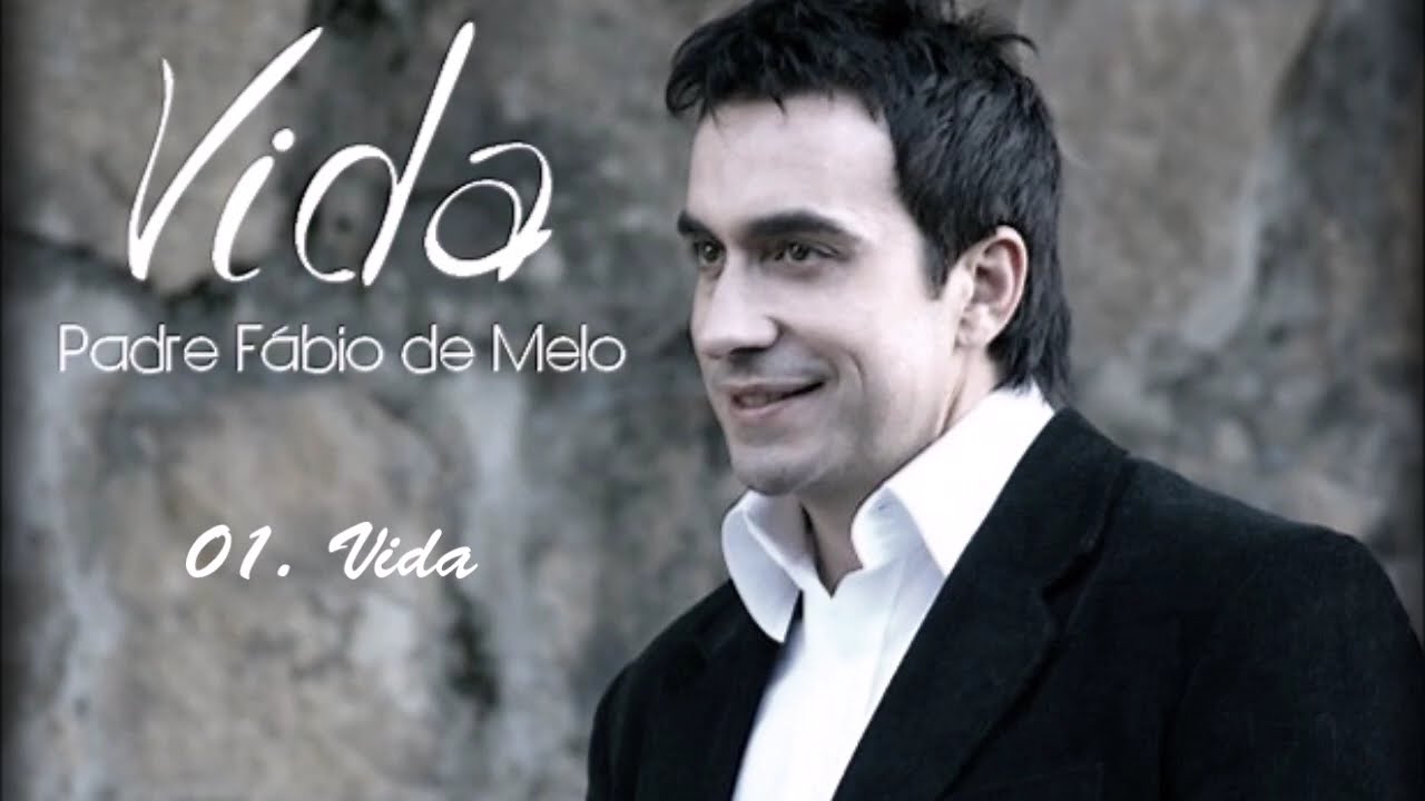 Vida Pe. Fábio de melo