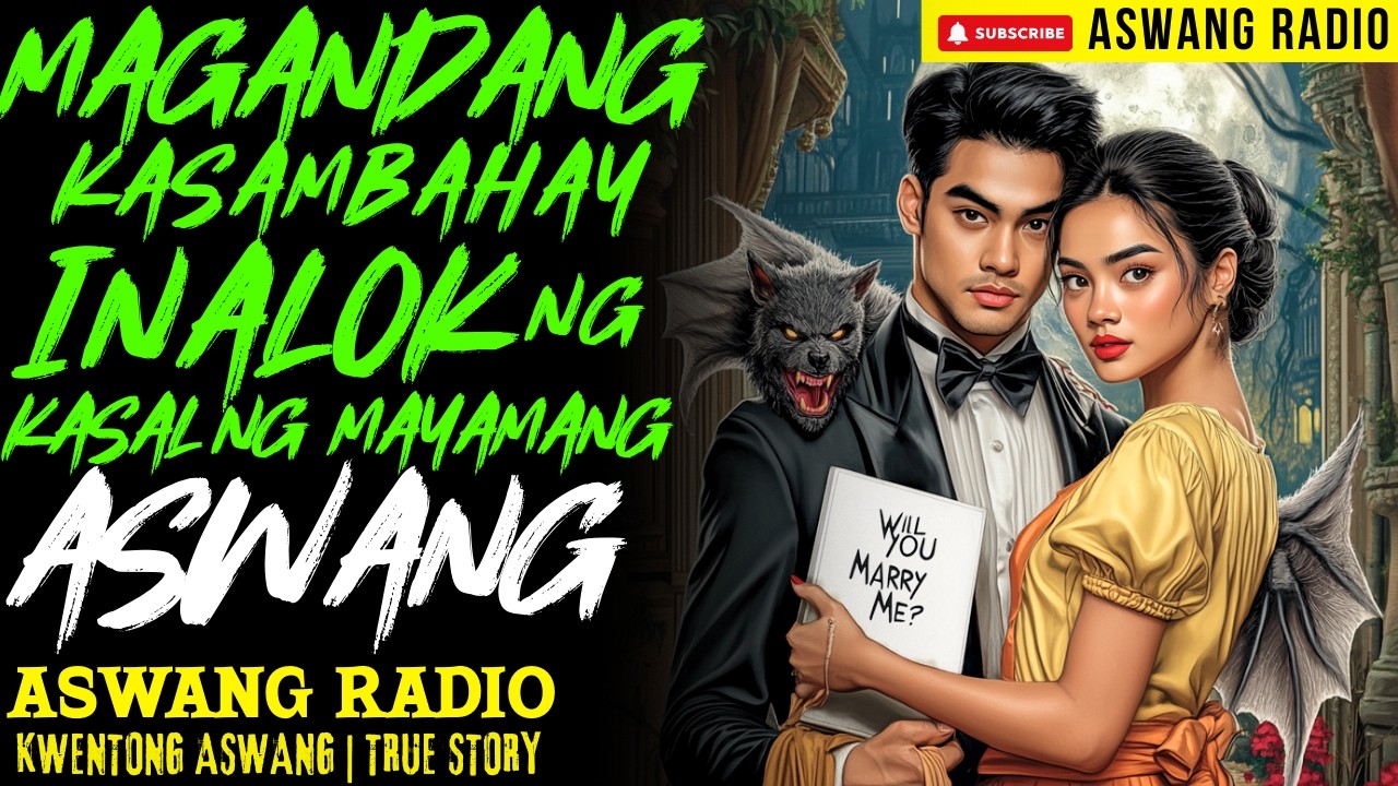 MAGANDANG KASAMBAHAY INALOK NG KASAL NG MAYAMANG ASWANG | KWENTONG ASWANG | TRUE STORY
