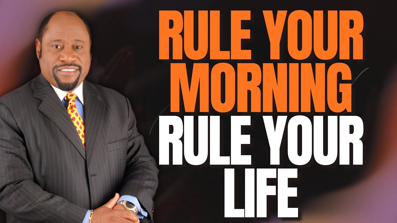 10 MORNING LAWS to THINK LIKE A LION & RULE YOUR DAY | Dr Myles Munroe