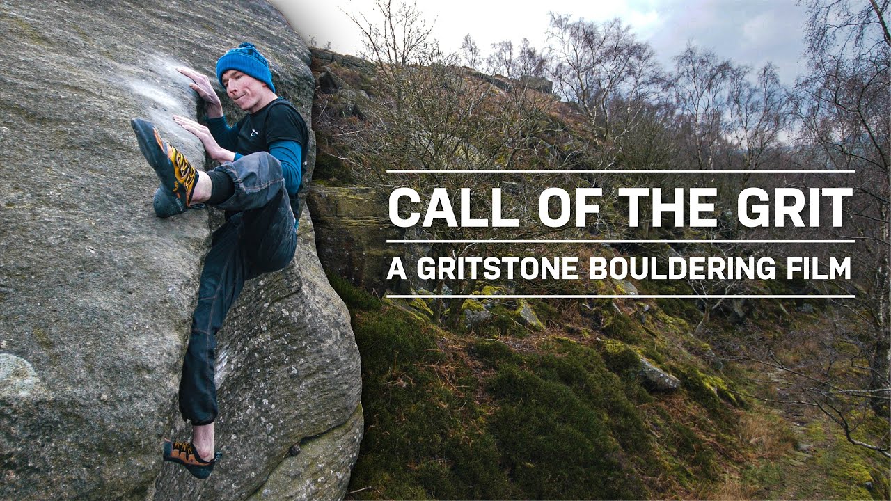 Call Of The Grit • A Gritstone Bouldering Film