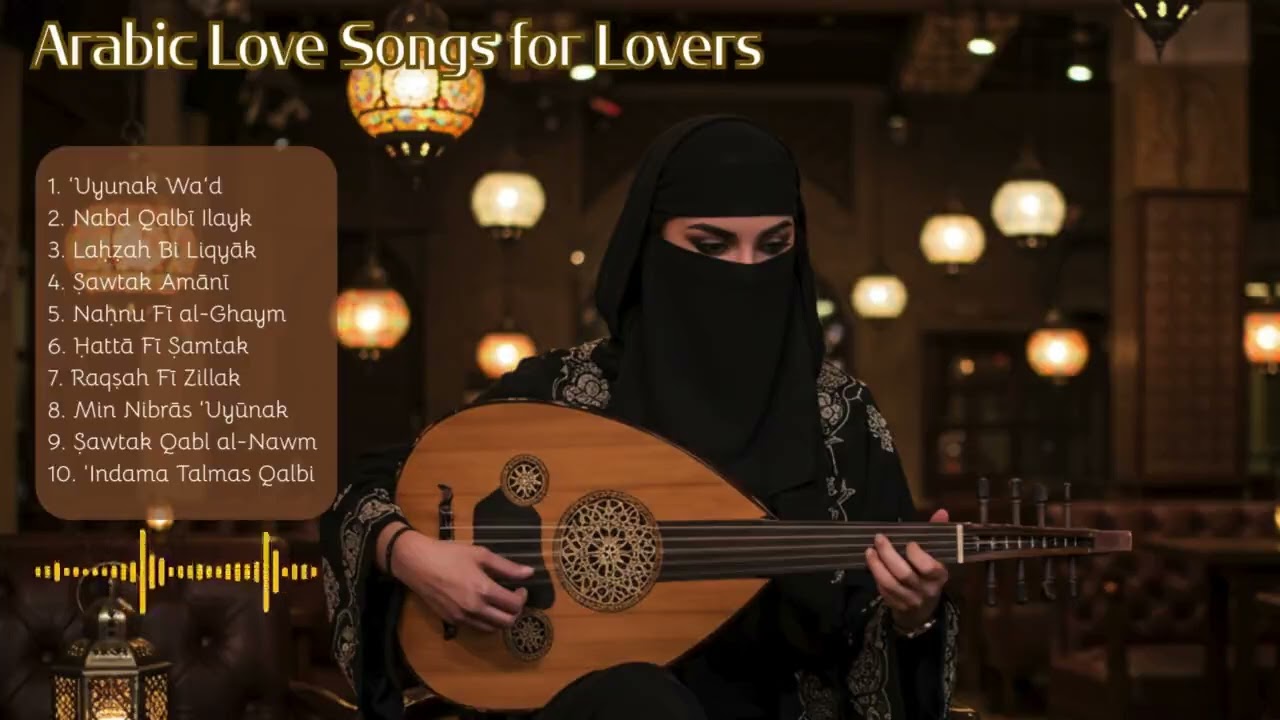 Arabic Love Songs for Lovers 💘 Middle Eastern Romance