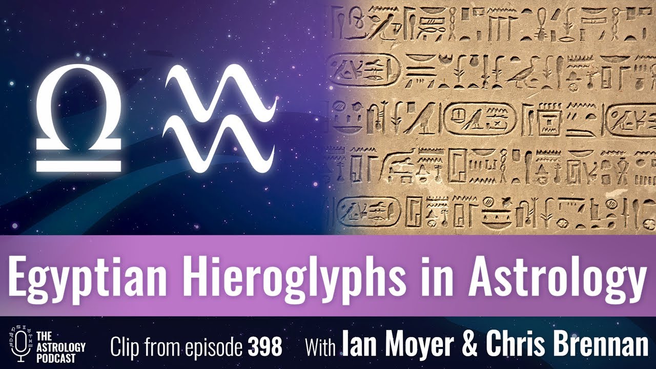 Astrology Symbols Derived from Hieroglyphs