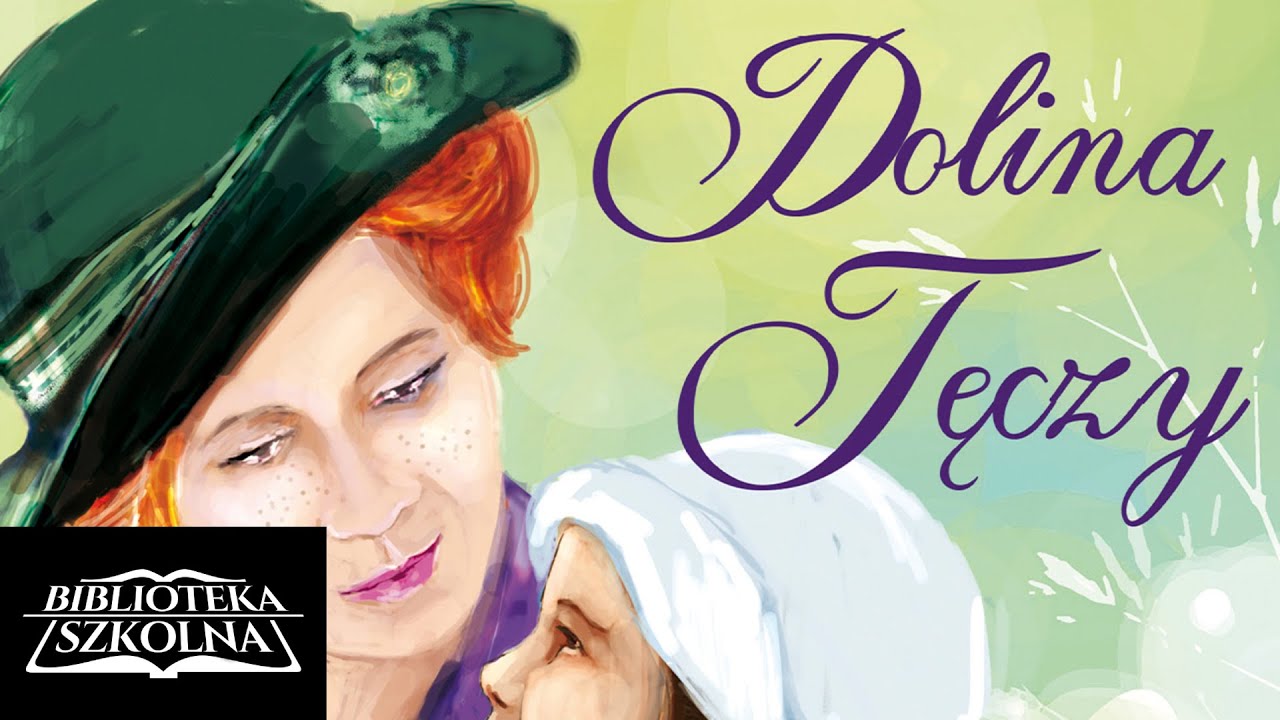 Dolina Tęczy - Lucy Maud Montgomery | Audiobook PL