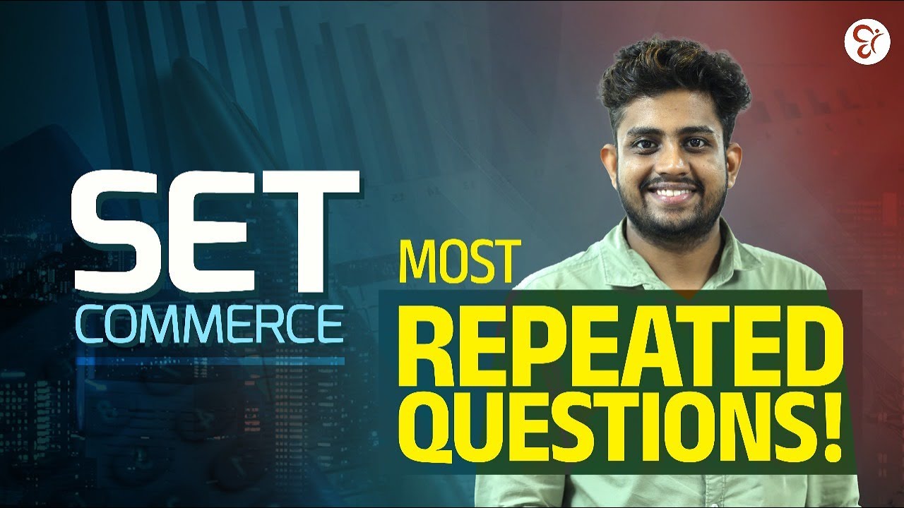 SET COMMERCE -MOST REPEATED QUESTIONS | SET COMMERCE COACHING CLASS | KERALA SET EXAM