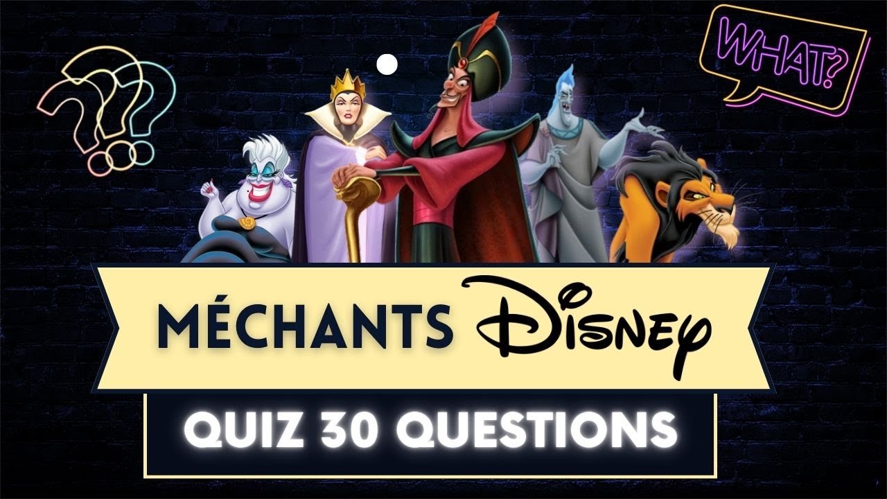 Quiz Méchants Disney 😈 30 Questions sur les Vilains des classiques d'animation