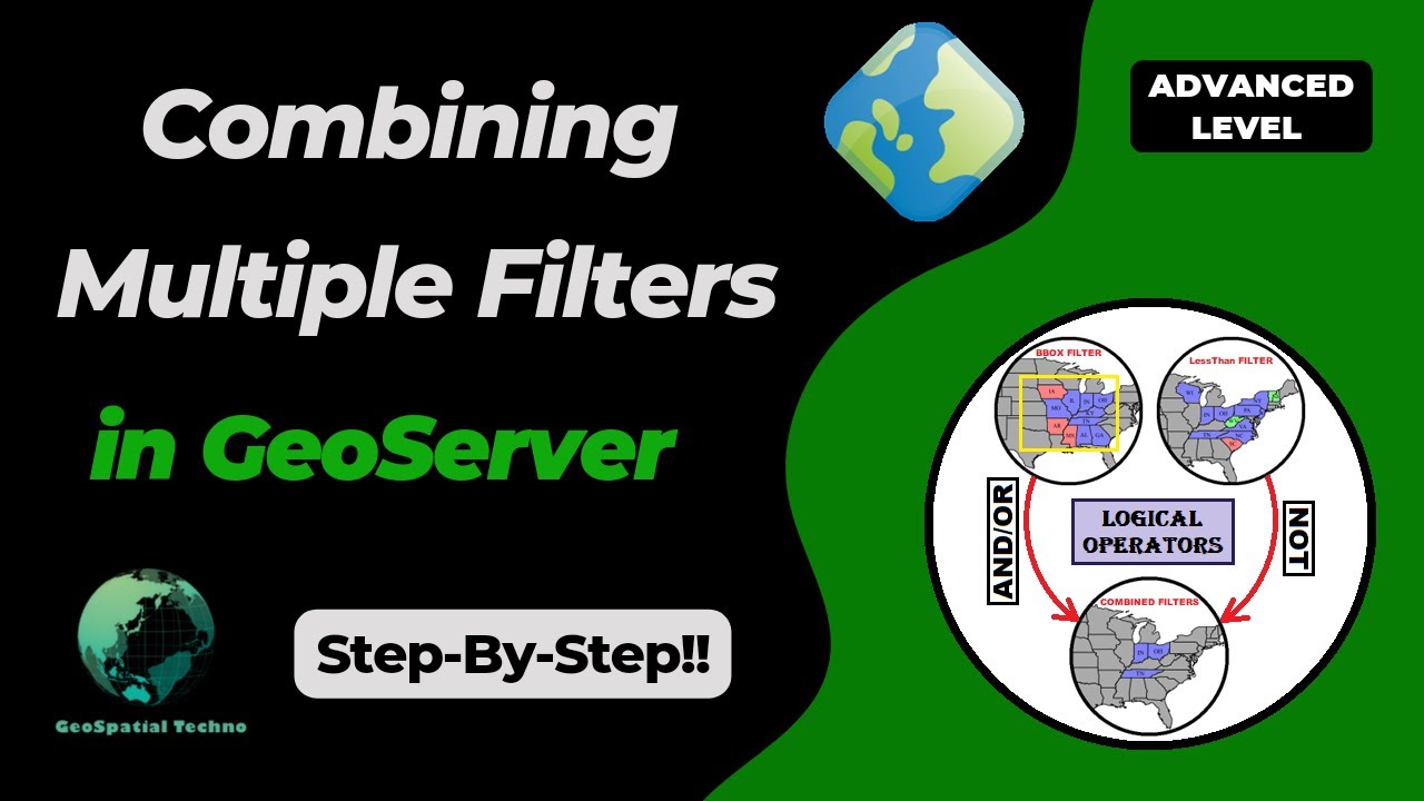 Combining Multiple Filters Using Logical Operators in GeoServer