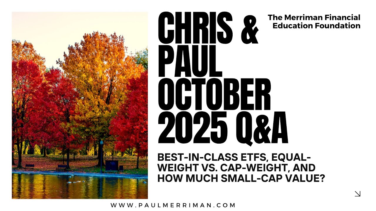 Chris & Paul October 2025 Q&A