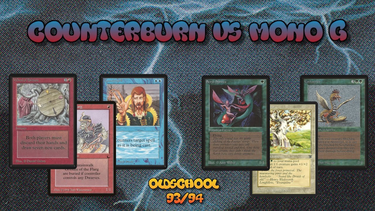MTG OLDSCHOOL 93/94, COUNTERBURN VS. MONOG