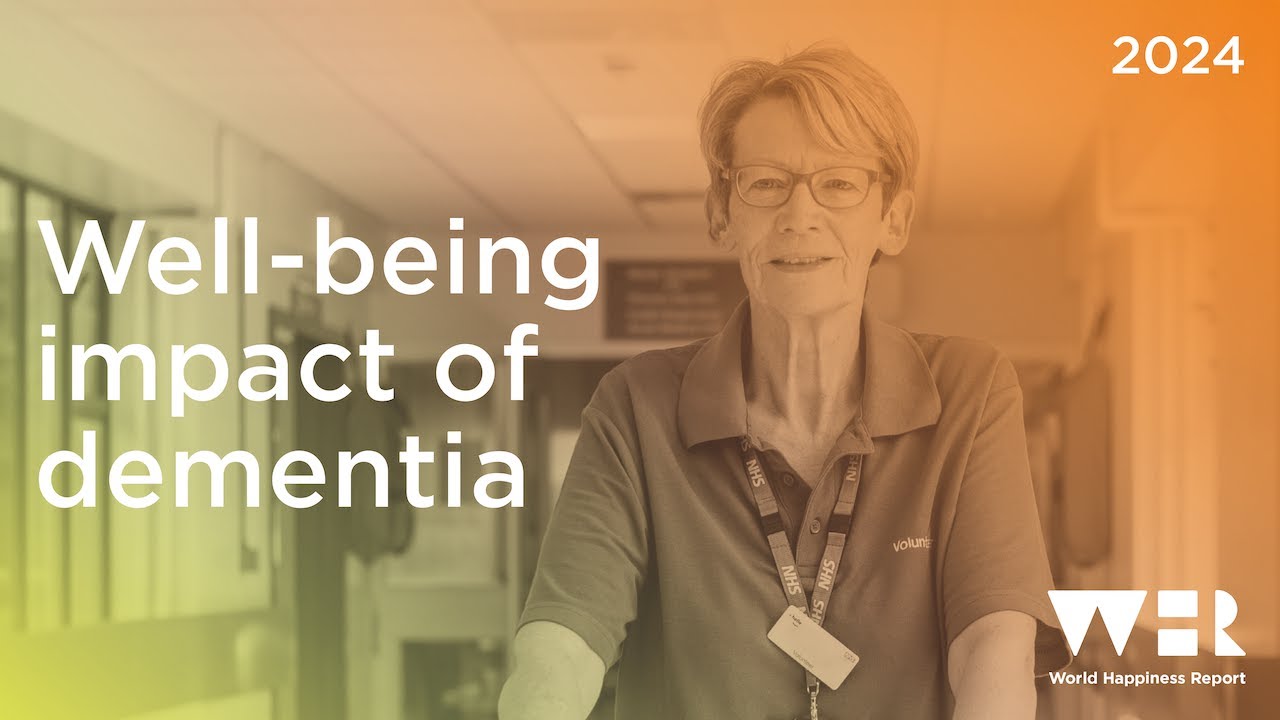 The well-being impact of dementia | WHR 2024
